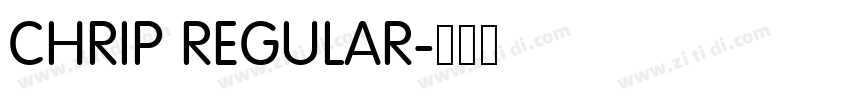 CHRIP REGULAR字体转换